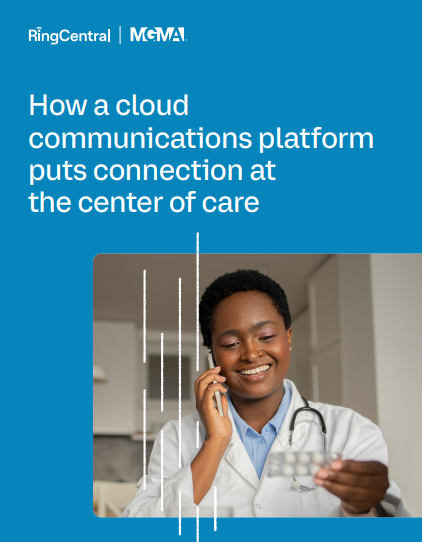 How a cloud communications platform puts connection at the center of care